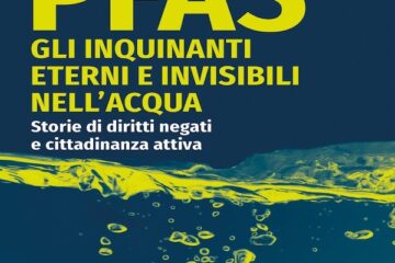 Copertina PFAS- Gli inquinanti eterni e invisibili dell'acqua - Pennainmovimento
