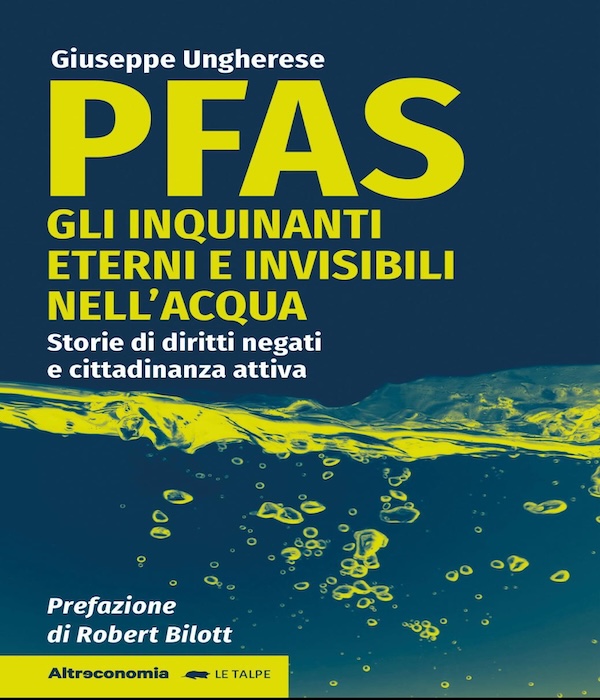 Copertina PFAS- Gli inquinanti eterni e invisibili dell'acqua - Pennainmovimento