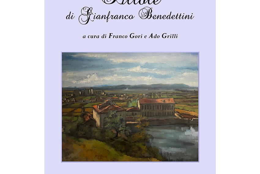 Pillole di Gianfranco Benedettini, a cura di Ado Grilli e Franco Gori