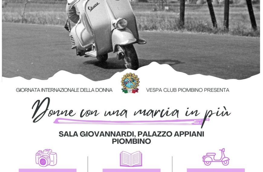 Piombino: dal 5 all’8 marzo il Vespa club Piombino festeggia le donne, mostra fotografica