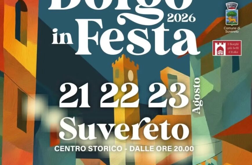 Borgo in Festa 2026: l’Ente Valorizzazione Suvereto Pro Loco sfida la sorte e regala al paese una festa tutta nuova