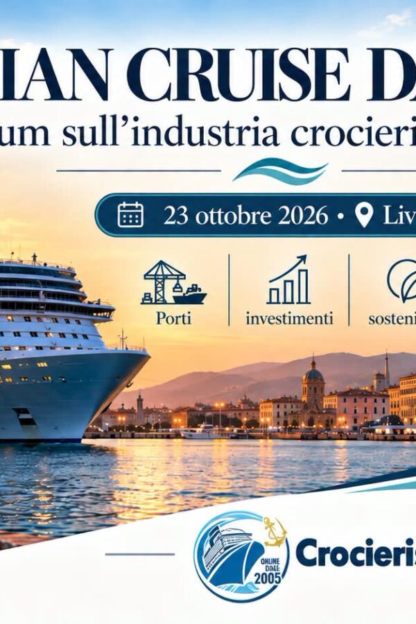 “Italian Cruise Day 2026”: a Livorno il forum della crocieristica