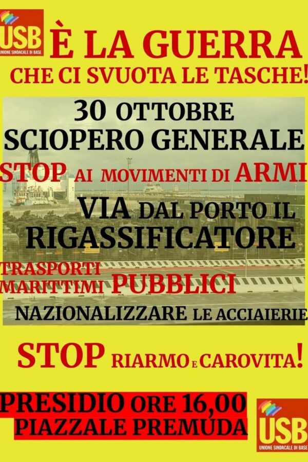 Il 30 ottobre sciopero generale e sciopero internazionale dei porti contro guerra, riarmo e carovita.
